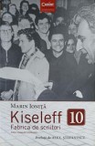 KISELEFF 10, FABRICA DE SCRIITORI-MARIN IONITA-276703