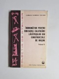 &Icirc;ndrumător ridicarea calificării lăcătușilor, vol. II &ndash; Aut. V. Răducu; N. Răducu; Gh. Rusu, Ed. Tehnică, 1979