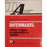 DICTIONARUL VERBELOR FRANCEZE CU CONSTRUCTIILE LOR SPECIFICE-OVIDIU FRINCULESCU-258581