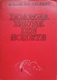 Doamna Bruna din Sonete - Andrei Ion Deleanu - Poezie Rom&acirc;nească, Dacia 1978, Ediție Originală