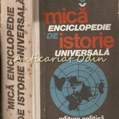 Mica Enciclopedie De Istorie Universala - Marcel D. Popa, Horia C. Matei
