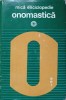 Mica Enciclopedie Onomastica - Christian Ionescu, 1975, Editura Enciclopedica Romana, Carte Cartonata, Limba Romana