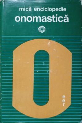 MICA ENCICLOPEDIE ONOMASTICA-CHRISTIAN IONESCU-276428 foto