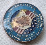 Universitatea Romano-Americana, insigna scoala, educatie, cultura - superba