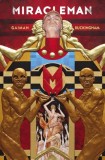 Miracleman by Gaiman &amp; Buckingham Book 1: The Golden Age