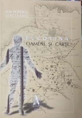 BUCOVINA, OAMENI SI CARTI-ION POPESCU SIRETEANU-238799