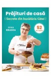 Carte Retete Prajituri de Casa Gina Bradea Paperback Brosat Carti Bucate Bookzone