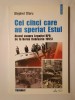 Stejărel Olaru - Cei cinci care au speriat Estul: atacul asupra Legației RPR de la Berna (februarie 1955)