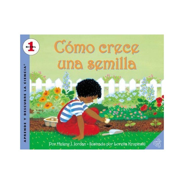 Como Crece una Semilla = How a Seed Grows