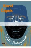 R.U.R. Reteta Makropoulos - Karel Capek