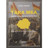 Virgil Poiană dedicație - Țara mea: jubileul a 90 de ani de la Marea Unire