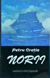 Petru Cretia - Norii (Univers Enciclopedic, 1996) - Carte Poezie, Literatura Romana, Editie Brosata, 224 pagini