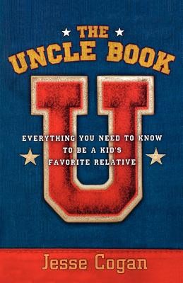 The Uncle Book: Everything You Need to Know to Be a Kid&amp;#039;s Favorite Relative foto