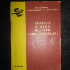 St. Gavrilescu - Sfaturi pentru bolnavii cardiovasculari