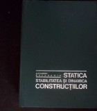 STATICA STABILITATEA SI DINAMICA CONSTRUCTIILOR-Al. Gheorghiu-367587