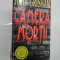 Camera mortii - John Grisham