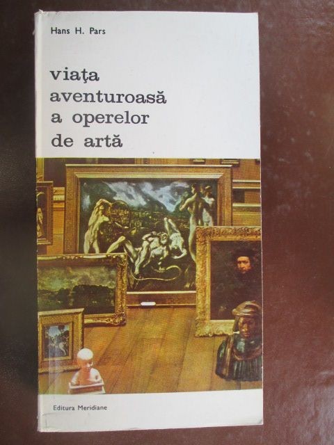 Viata aventuroasa a operelor de arta-Hans H.Pars