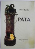 Cumpara ieftin Pata &ndash; Dinu Barbu