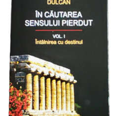 C12. Carte stare noua - In cautarea sensului pierdut, 2008, 297 pagini