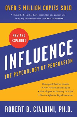 Influence, New and Expanded: The Psychology of Persuasion foto