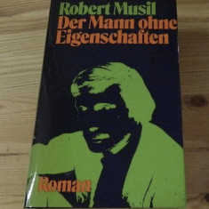 Der Mann ohne Eigenschaften / Robert Musil