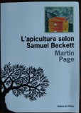 Cumpara ieftin MARTIN PAGE - L&#039;APICULTURE SELON SAMUEL BECKETT (L&#039;OLIVIER, 2013) [LB FRANCEZA]