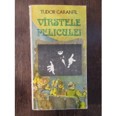 VARSTELE PELICULEI -TUDOR CARANFIL , VOL III