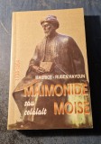 Maimonide sau celalalt Moise - Maurice Ruben Hayoun, Editura Hasefer, Spiritualitate si Ezoterism