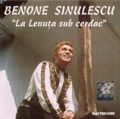 CD Benone Sinulescu &amp;lrm;&amp;ndash; La Lenuta sub cerdac nefolosit, in tipla foto
