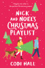 Nick and Noel&#039;s Christmas Playlist