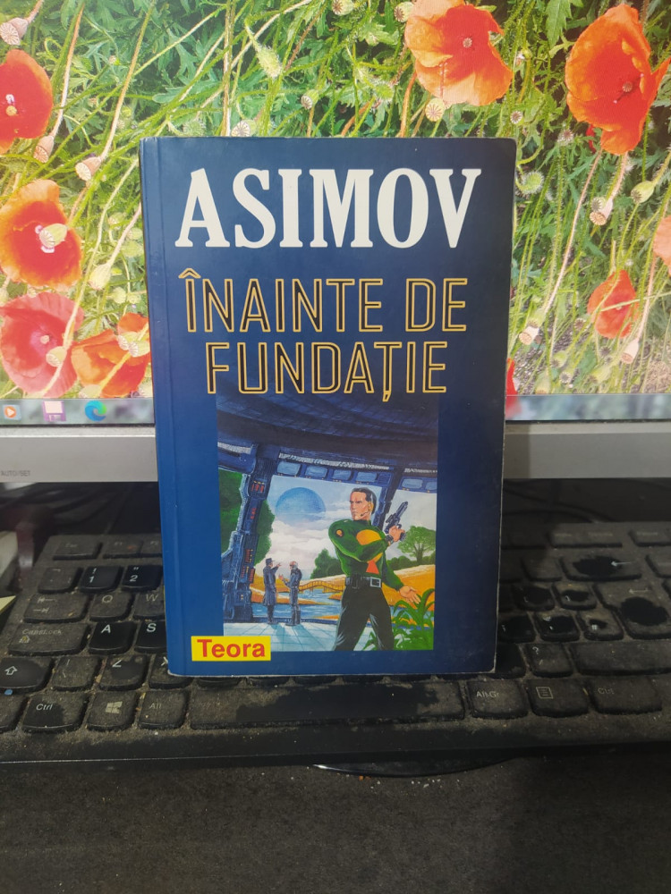 Asimov, Înainte de Fundație, Teora, București 2004, 125 | Okazii.ro