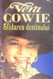 SFIDAREA DESTINULUI-VERA COWIE-269626