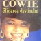 SFIDAREA DESTINULUI-VERA COWIE-306069
