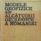 Modele geofizice ale alcatuirii geologice a Romaniei - 1982 - Radu Botezatu ($M200)