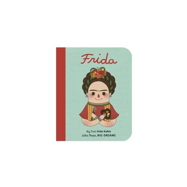 Frida Kahlo: My First Frida Kahlo
