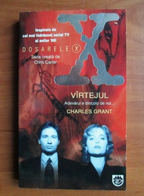 Charles Grant - Dosarele X. Vartejul foto