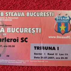 Bilet meci fotbal STEAUA BUCURESTI - CHARLEROI SC (amical 21.07.2007)