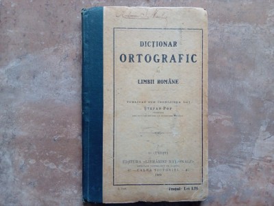Dictionar Ortografic al limbii Romane - Stefan Pop, 1909 foto