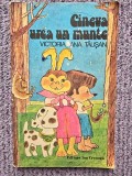 CINEVA URCA UN MUNTE - VICTORIA ANA TAUSAN, 1983, 146 pagini, stare buna
