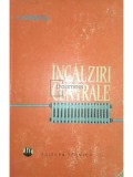 H. Hornstein - Incalziri centrale (Editia: 1962)
