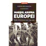 Sorin Bocancea (coordonator) - Marsul asupra Europei. Noile dimensiuni ale migratiei - 136136