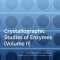 Crystallographic Studies of Enzymes (Volume II)