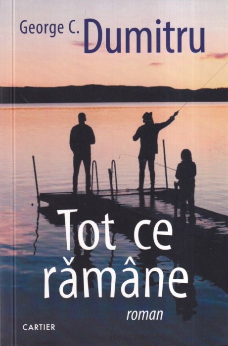 George C. Dumitru - Tot ce ramane