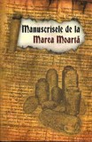 Manuscrisele de la Marea Moarta - Autor Anonim