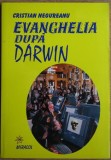 Evanghelia dupa Darwin - Cristian Negureanu, Editura Miracol, 2003, Spiritualitate si Ezoterism, ISBN 973-9315-30-5