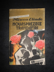 MIRCEA ELIADE - NOUASPREZECE TRANDAFIRI foto