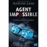 Agent Impossible - Operation Mumbai - Andrew Lane, 2018