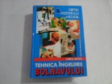 TEHNICA INGRIJIRII BOLNAVULUI - Carol MOZES - 2002