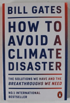 HOW TO AVOID A CLIMATE DISASTER by BILL GATES , 2022 foto