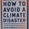 HOW TO AVOID A CLIMATE DISASTER by BILL GATES , 2022